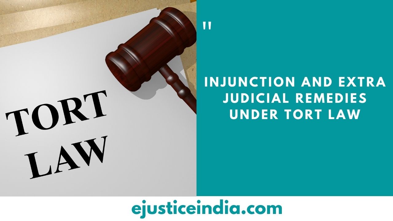 Injunction and Extra Judicial Remedies