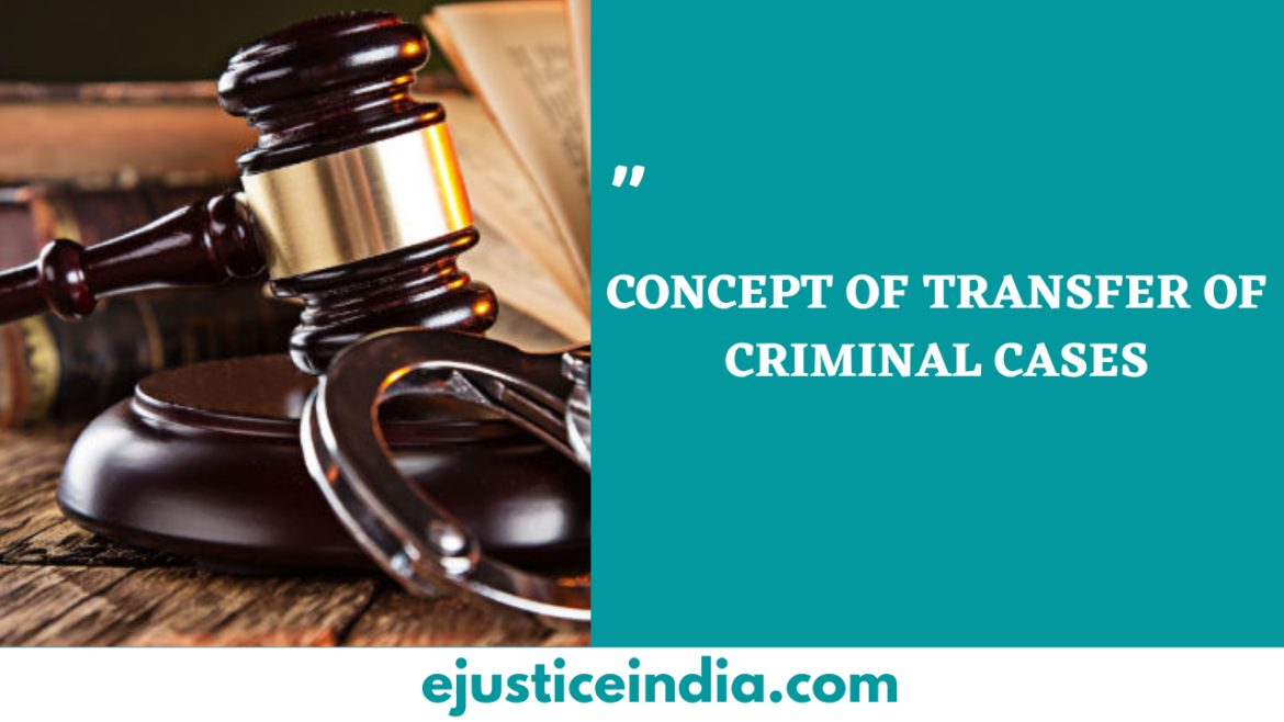 concept-of-transfer-of-criminal-cases-e-justice-india