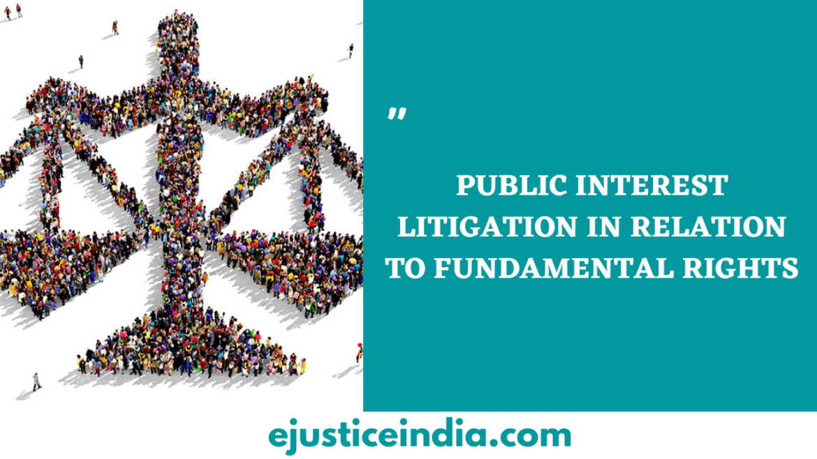 public-interest-litigation-in-relation-to-fundamental-rights-e