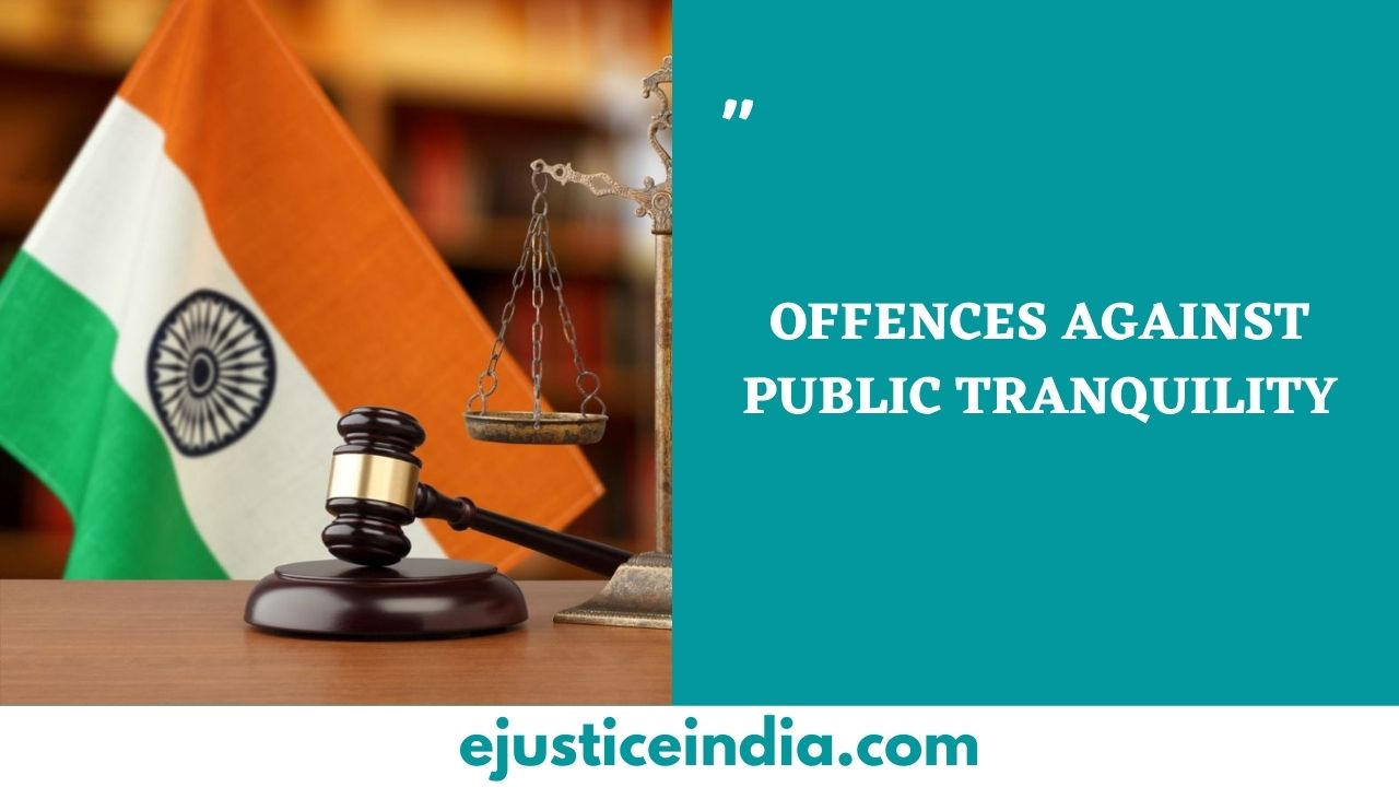 OFFENCES AGAINST PUBLIC TRANQUILITY